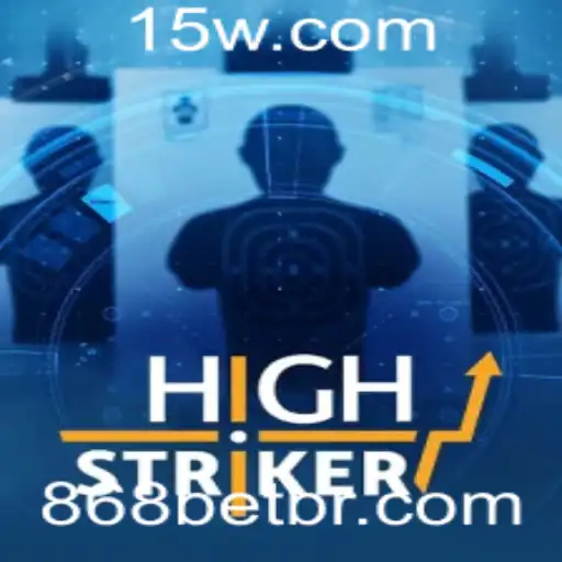 HighStriker: Explorando o Mundo do Jogo com 868BET