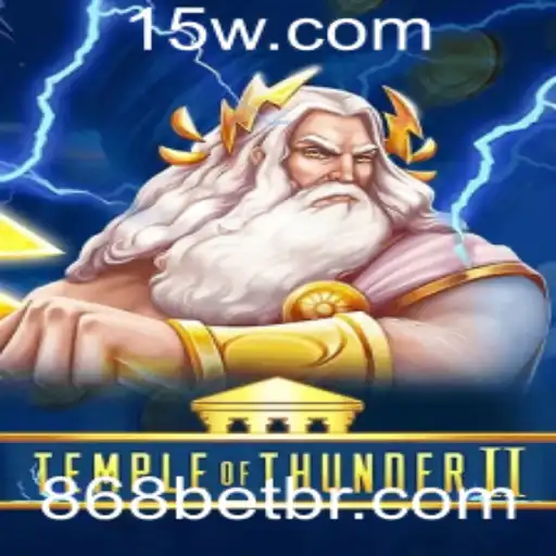 Descubra o Emocionante Mundo de 'TempleofThunderII' com 868BET